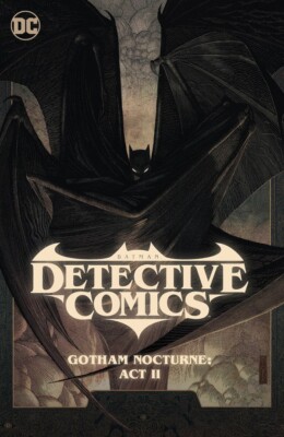 DC Comics  Detective Comics Vol. 3: Gotham Nocturne - Act II  (2024) Hardcover