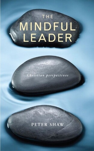 Thumbnail - Peter Shaw The Mindful Leader (taschenbuch)