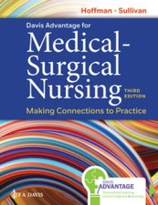 Davis Advantage for Medical-Surgical Nursing: Making Connections - VERY GOOD