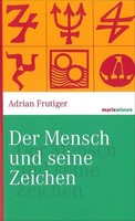Der Mensch Und Seine Zeichen Adrian Frutiger
