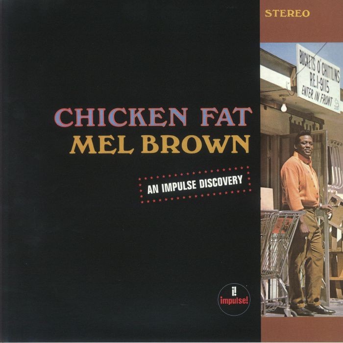 BROWN, Mel - Chicken Fat (reissue) - gatefold translucent orange vinyl LP