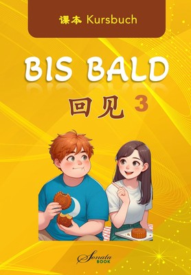 Wang Jing Zhao  Chinesisch für Fortgeschrittene: Bis Bald 3 K (Book) (UK IMPORT)
