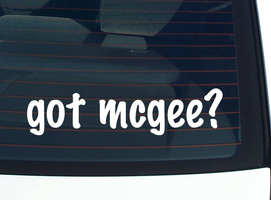 Got McGee Funny Last Name Car Decal Bumper Sticker Vinyl Window Pride