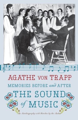 Memories Before and After the Sound of Music: An Autobiography - paperback v...
