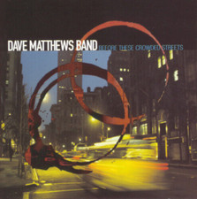 Dave Matthews Band - Before These Crowded Streets CD 1998 RCA VG