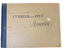 RARE!! 1952 CURRIER and IVES’ America FULL ALBUM 12"x16" - 80 COLORED PRINTS!