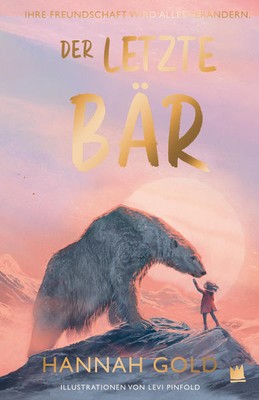 Der letzte Bär | Hannah Gold | 2022 | deutsch | The Last Bear