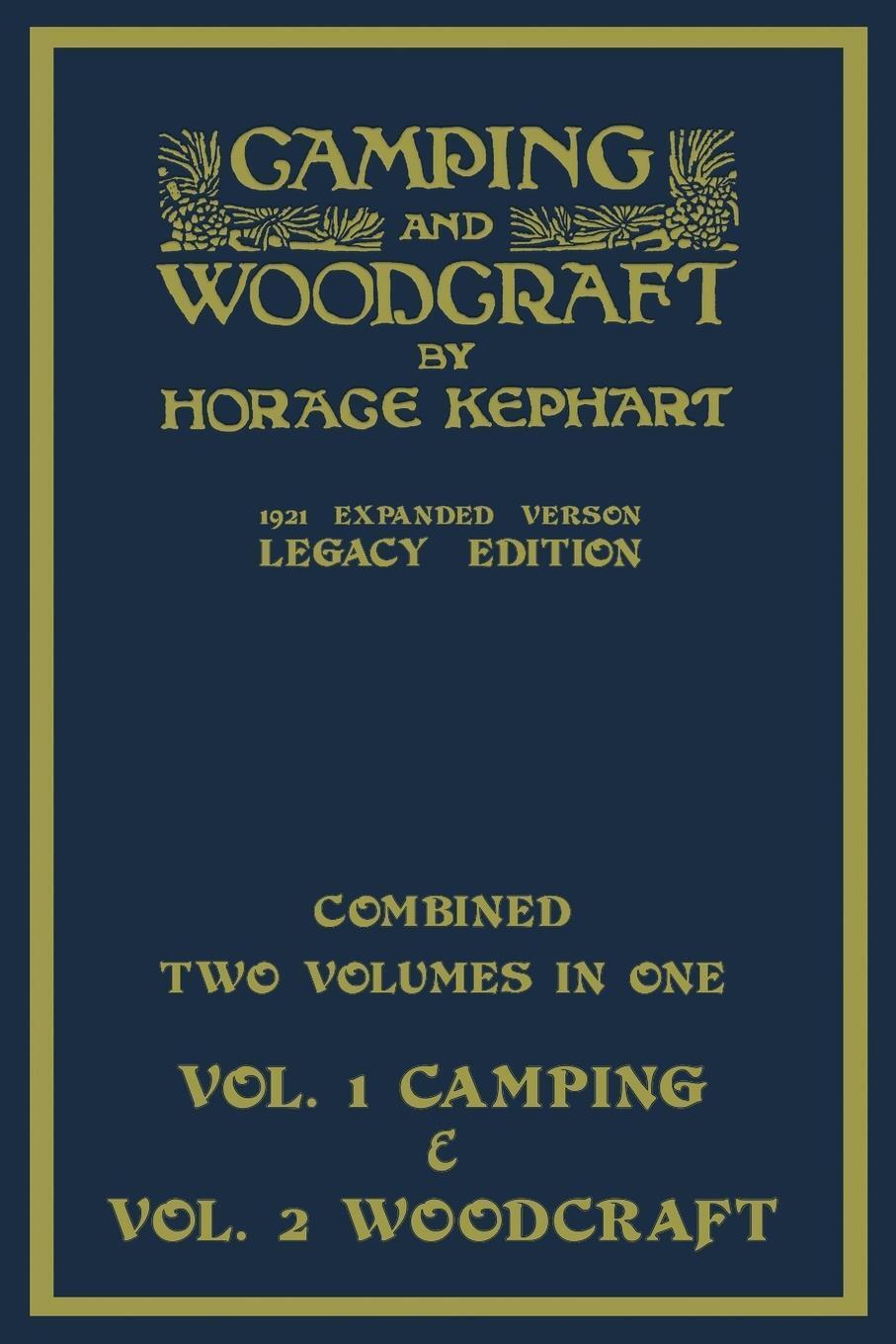 Thumbnail - Camping And Woodcraft - Combined Two Volumes In One - The Expanded