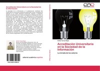 AcreditacióN Universitaria En La Sociedad De La InformacióN Emilio Torres Rojas