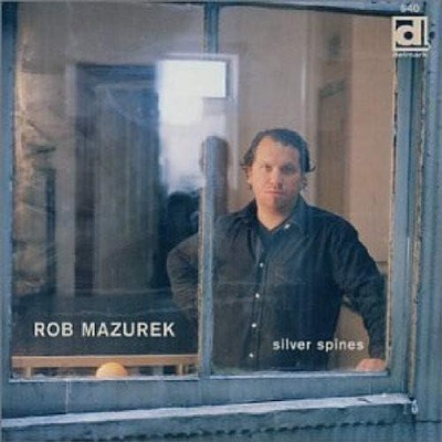 Robert Mazurek Silver Spines (CD) (UK IMPORT)