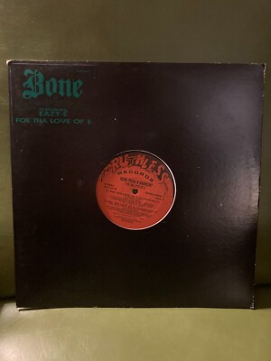 BONE THUGS-N-HARMONY, EAZY-E  FOE THA LOVE OF $ 12'' Vinyl Single  1994 Ruthless