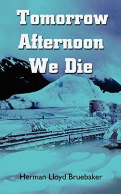 Brusteaker - Tomorrow Afternoon We Die - Neues Taschenbuch oder Softback - J555z