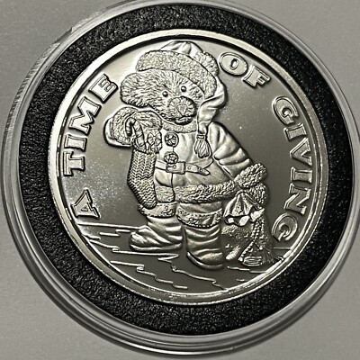 Christmas Teddy Bear A Time Of Giving Rare Coin 1 Troy Oz .999