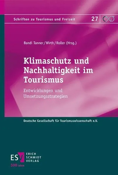 Klimaschutz Und Nachhaltigkeit Im Tourismus Monika Bandi Tanner (U. A.) Buch-image