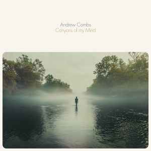 Andrew Combs - Canyons Of My Mind, (CD)