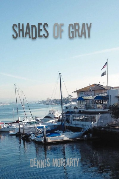 Dennis Moriarty | Shades Of Gray | Taschenbuch | Englisch (2012) | Xlibris-image