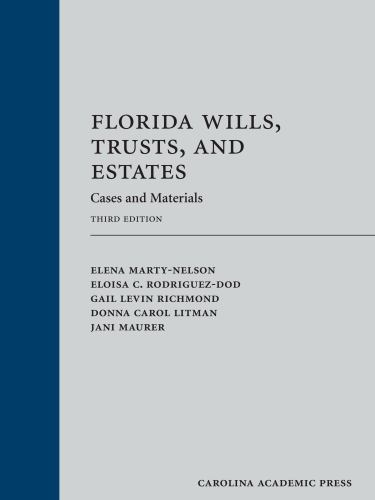 Florida Wills, Trusts, and Estates : Cases and Materials by Eloisa... - Picture 1 of 1
