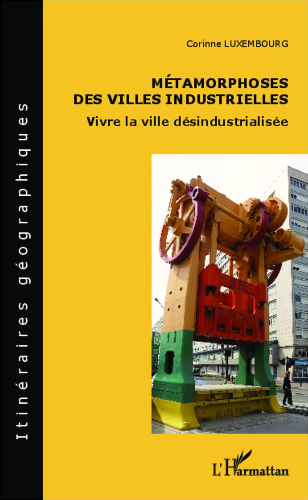 Thumbnail - Métamorphoses Des Villes Industrielles | Corinne Luxembourg |
