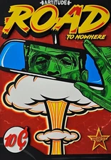 R.F.ART Road to Nowhere 3-D Street Art Artitude Frankenstein Nuclear Mushroom