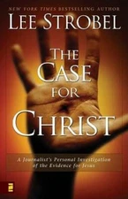 The Case for Christ:  A Journalist's Personal Investigation of the  - ACCEPTABLE