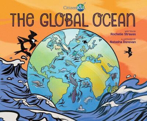 Thumbnail - The Global Ocean By Strauss, Rochelle