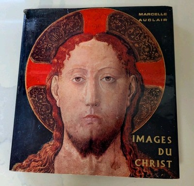 1961 First Ed. HC Images Du Christ Marcelle Auclair (In French) Art Plates VG+
