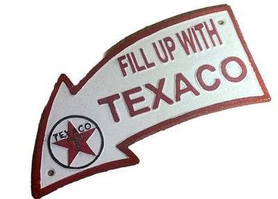Fill up with Texaco Directional Arrow Sign