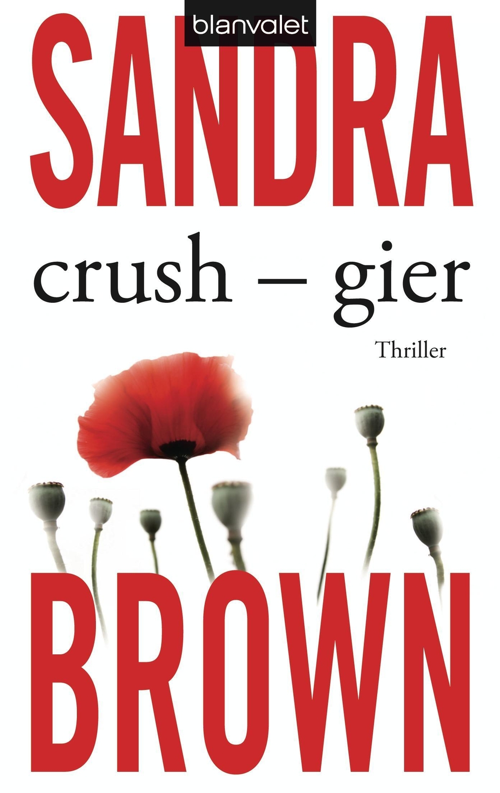 Thumbnail - Crush - Gier | Sandra Brown | Taschenbuch | Blanvalet Taschenbücher |