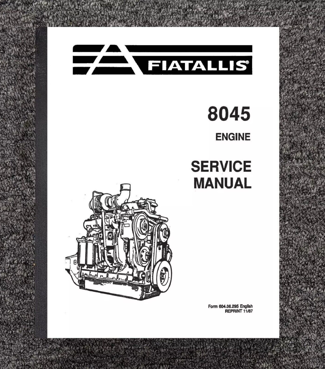 8045 Diesel Engine Service Repair Manual Fits Fiat Allis 8045 | eBay