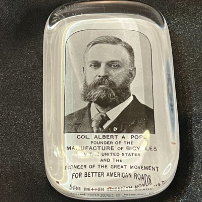 antique  paperweight Col. Albert A. Pope Manufacturer of bicycles