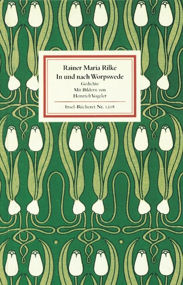 In und nach Worpswede Rainer Maria Rilke