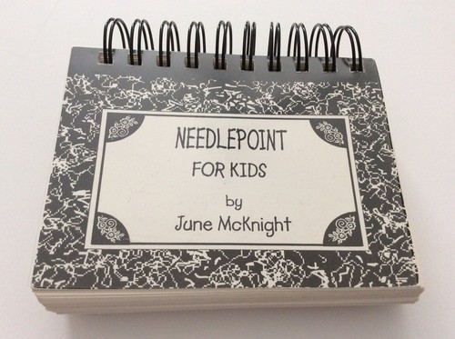 ‘Needlepoint For Kids’ (Beginners Too!) By June McKnight Great Resorce Book!