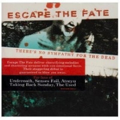 ESCAPE THE FATE ''THERE'S NO SYMPATHY FOR THE DEAD'' NEW