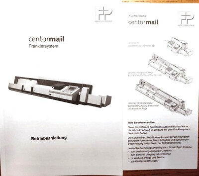 Betriebsanleitung für Francotyp-Postalia Centormail Frankiersystem - 236 Seiten