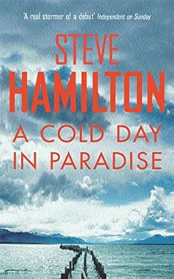 A Cold Day In Paradise, Hamilton, Steve, Used; Good Book