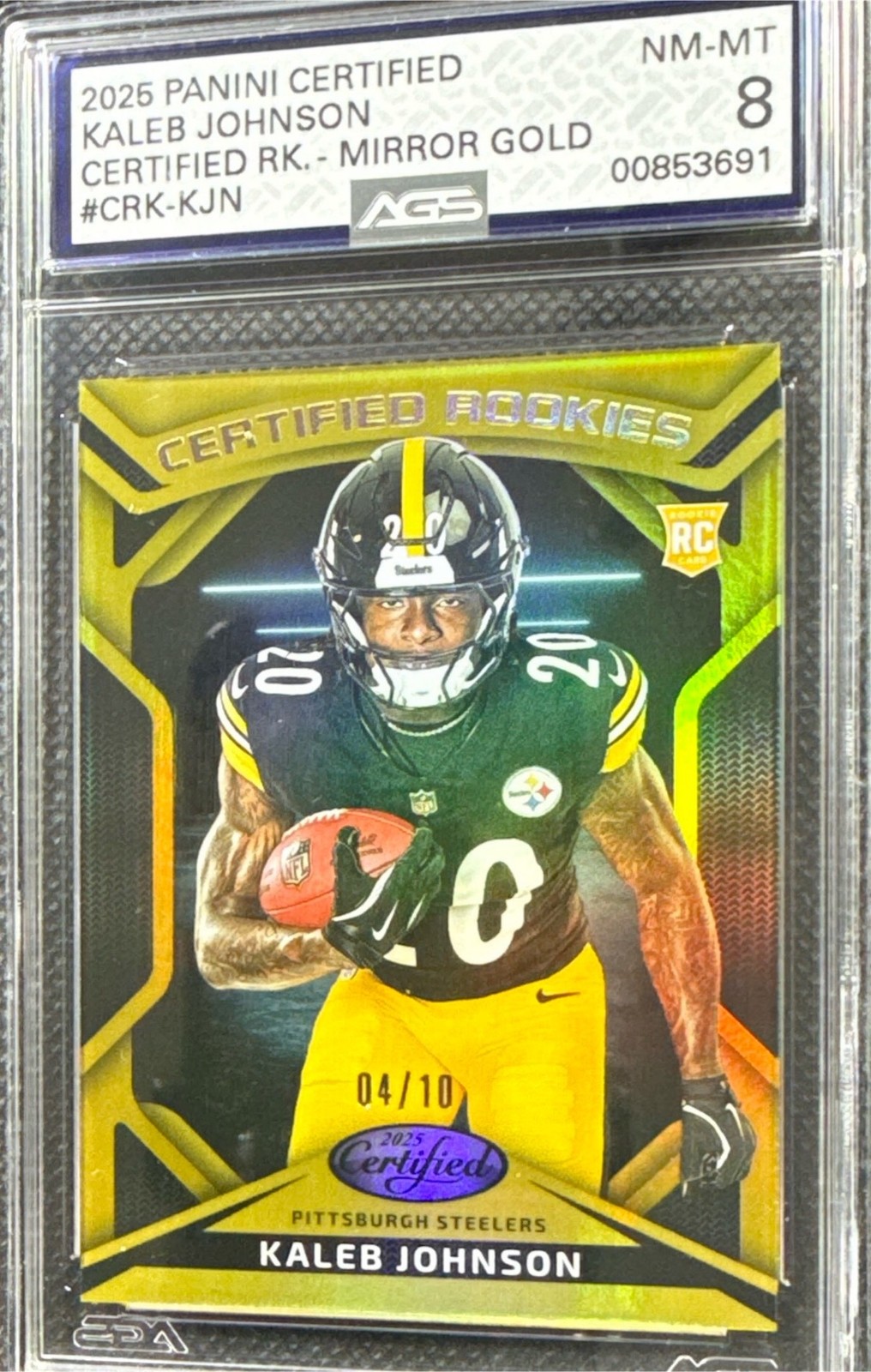 2025 Panini Certified Kaleb Johnson Certified Rookies Mirror Gold #/10 AGS 8
