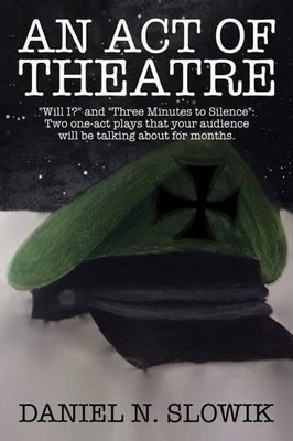 Daniel N Slowik An Act of Theatre (Paperback) (UK IMPORT)