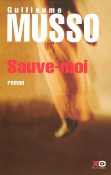Sauve-moi von Musso, Guillaume | Buch | Zustand gut