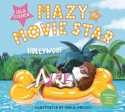 Isla Fisher / Mazy the Movie Star9781801300766