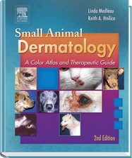 SMALL ANIMAL DERMATOLOGY: A COLOR ATLAS AND THERAPEUTIC By Medleau Linda Dvm Ms