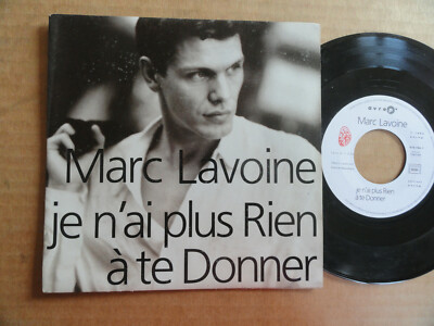 SCHALLPLATTE 45T VON MARC LAVOINE ''ICH HABE DIR NICHTS MEHR ZU GEBEN ''