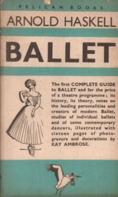 Ballett (Taschenbuch) Arnold L. Haskell-1945 - akzeptabel