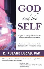 God and the Self : Insights from Major Thinkers in the Western Philosophical ...