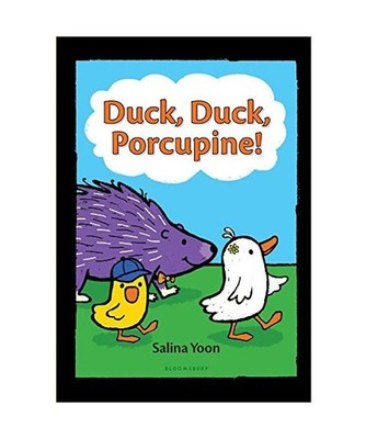 Duck, Duck, Porcupine!, Salina Yoon
