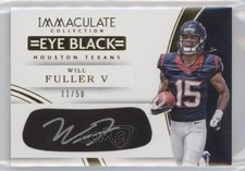 2016 Panini Immaculate Rookie Eye Black 11/50 Will Fuller V #WF Auto 8s6