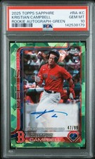PSA 10 GM 2025 Topps Chrome Sapphire  KRISTIAN CAMPBELL  Rookie Auto Green #/99