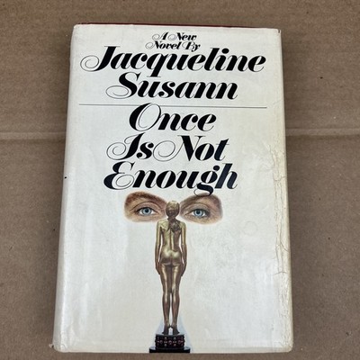 Once Is Not Enough by Jacqueline Susann Hardcover Book Club Edition 1973