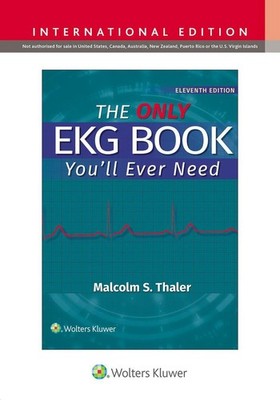 The Only EKG Book You'll Ever Need | Malcolm S. Thaler | englisch