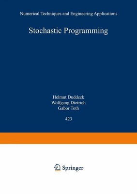 Stochastic Programming Numerical Techniques and Engineering Applications Buch ix