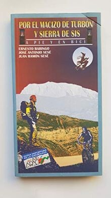 Por el macizo de turbon y Sierra de sis a pie y en ... | Buch | Zustand sehr gut